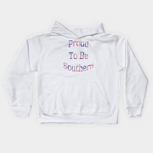 Proud To Be Southern Kids Hoodie